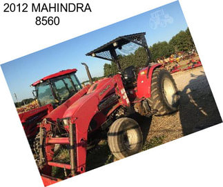 2012 MAHINDRA 8560