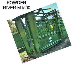 POWDER RIVER M1500