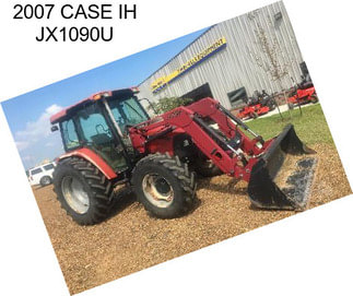 2007 CASE IH JX1090U