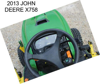 2013 JOHN DEERE X758