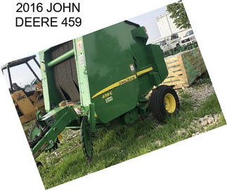 2016 JOHN DEERE 459