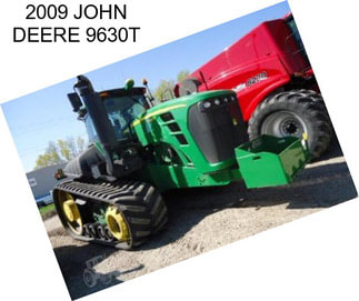 2009 JOHN DEERE 9630T