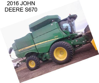 2016 JOHN DEERE S670