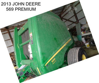 2013 JOHN DEERE 569 PREMIUM