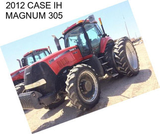 2012 CASE IH MAGNUM 305