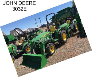 JOHN DEERE 3032E