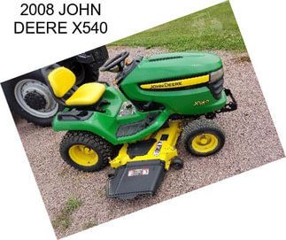 2008 JOHN DEERE X540