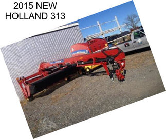 2015 NEW HOLLAND 313