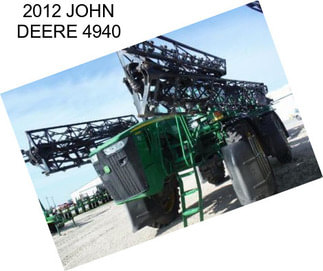 2012 JOHN DEERE 4940