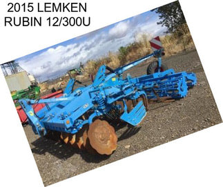 2015 LEMKEN RUBIN 12/300U