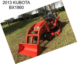 2013 KUBOTA BX1860