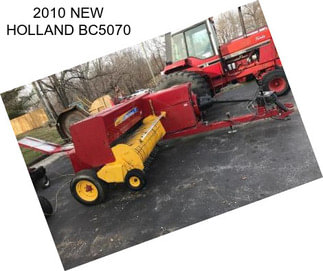 2010 NEW HOLLAND BC5070