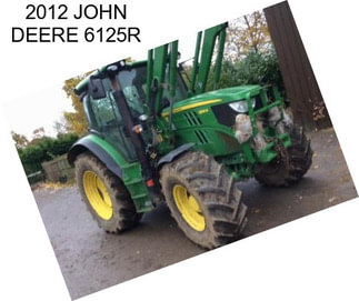 2012 JOHN DEERE 6125R