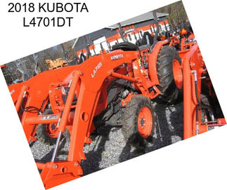 2018 KUBOTA L4701DT