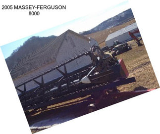 2005 MASSEY-FERGUSON 8000