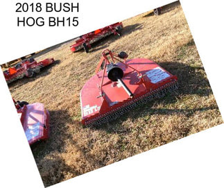 2018 BUSH HOG BH15