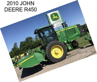 2010 JOHN DEERE R450