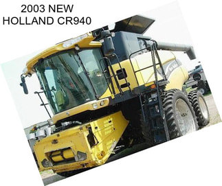 2003 NEW HOLLAND CR940