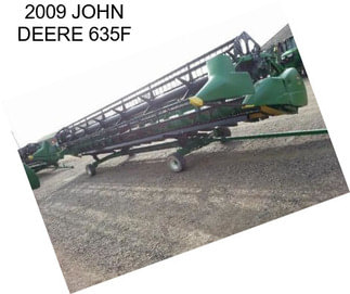 2009 JOHN DEERE 635F