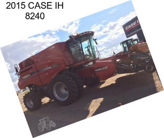 2015 CASE IH 8240