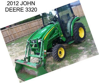 2012 JOHN DEERE 3320