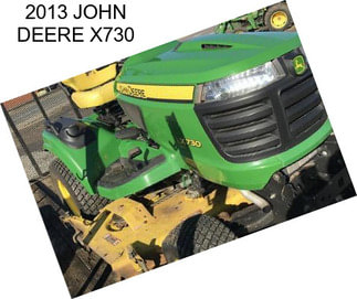 2013 JOHN DEERE X730