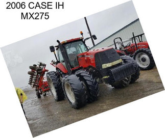 2006 CASE IH MX275