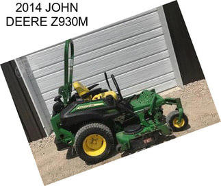 2014 JOHN DEERE Z930M