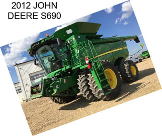 2012 JOHN DEERE S690