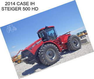 2014 CASE IH STEIGER 500 HD