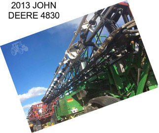 2013 JOHN DEERE 4830