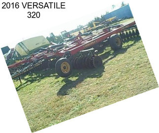 2016 VERSATILE 320