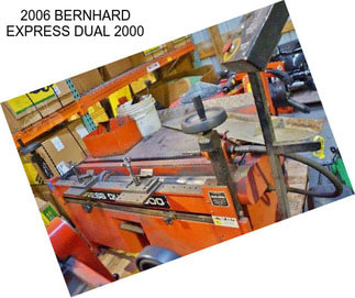 2006 BERNHARD EXPRESS DUAL 2000