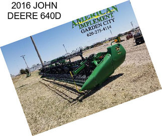 2016 JOHN DEERE 640D