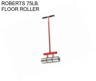 ROBERTS 75LB. FLOOR ROLLER