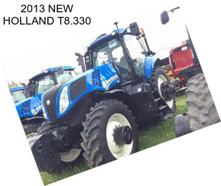 2013 NEW HOLLAND T8.330