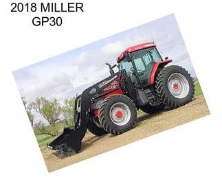 2018 MILLER GP30