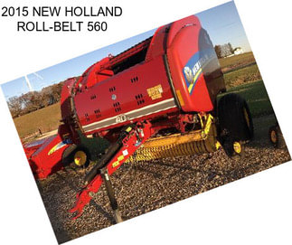 2015 NEW HOLLAND ROLL-BELT 560