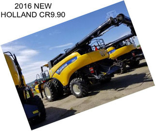 2016 NEW HOLLAND CR9.90