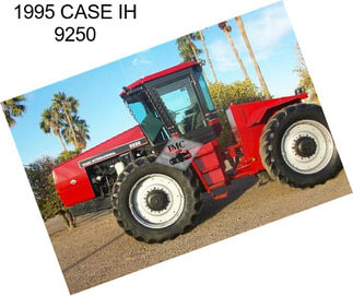 1995 CASE IH 9250