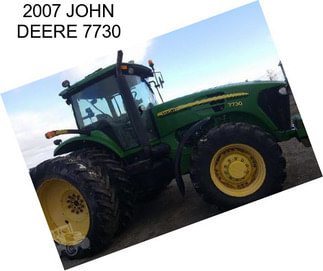 2007 JOHN DEERE 7730