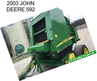 2003 JOHN DEERE 592