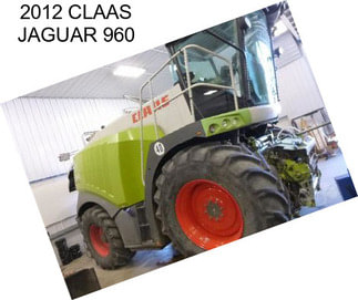 2012 CLAAS JAGUAR 960