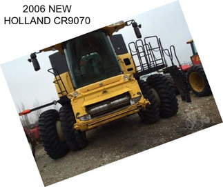 2006 NEW HOLLAND CR9070