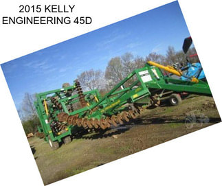 2015 KELLY ENGINEERING 45D