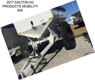 2017 DALTON AG PRODUCTS MOBILITY 800