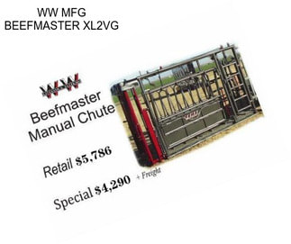 WW MFG BEEFMASTER XL2VG