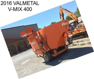 2016 VALMETAL V-MIX 400