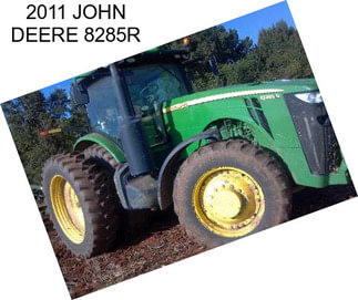 2011 JOHN DEERE 8285R