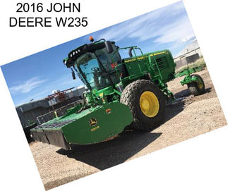 2016 JOHN DEERE W235